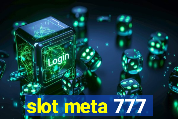 slot meta 777